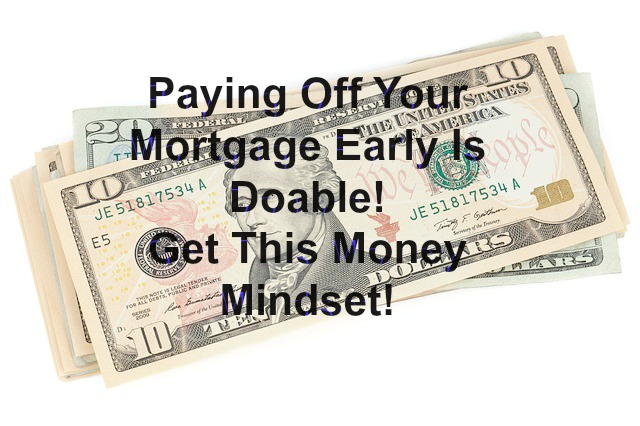 Pay Off Your Mortgage Early-Should You?