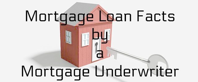 Mortgage Loan Facts You Need