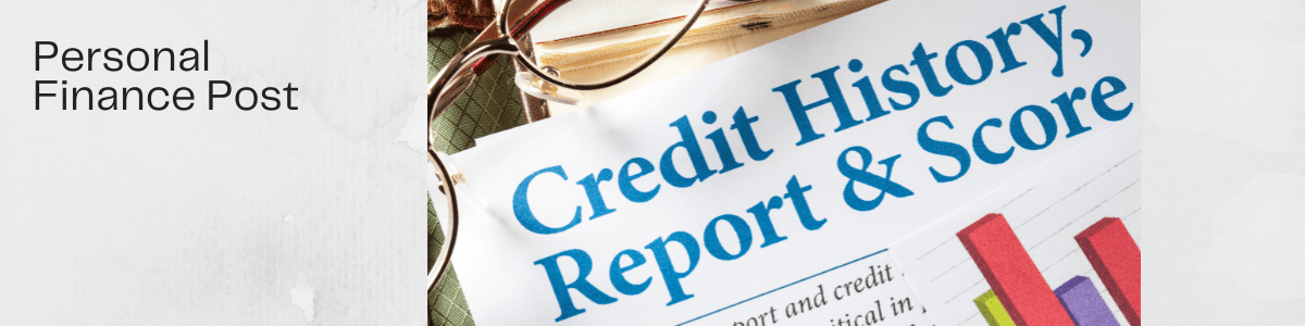 Why Your Credit History is Important