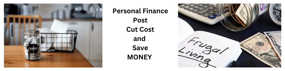 Frugal Living-Cut Cost And Save Money a close-up of a pen, dollar bills and written sign Frugal Living