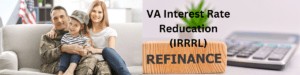VA Interest Rate Reduction Refinance