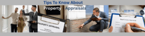 Tips To Know About Property Appraisals