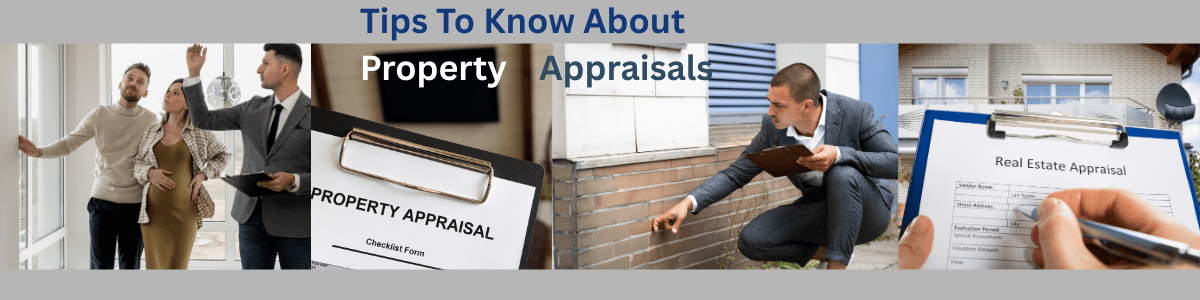 Tips To Know About Property Appraisals