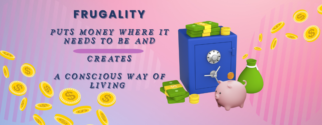 The True Meaning of Frugality