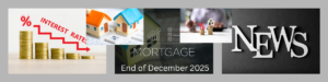 Mortgage News At The End of December 2025