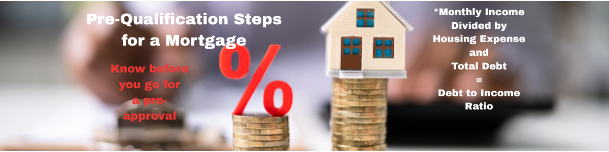 Pre-Qualification Mortgage Steps