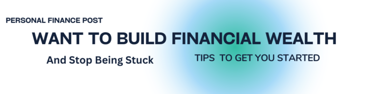 How Some People Build Financial Wealth